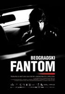 O Fantasma de Belgrado (Beogradski Fantom)