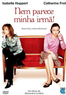 Nem Parece Minha Irmã! (Les Soeurs fâchées)