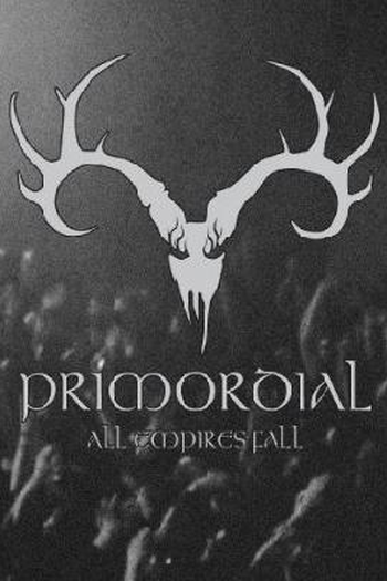 Poster de Filme Primordial - All Empires Fall (2010)