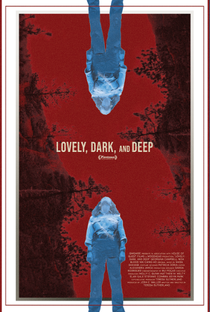Lovely, Dark, and Deep - Poster / Capa / Cartaz - Oficial 1