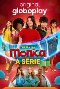 Turma da Mônica: A Série (1ª Temporada) - Poster / Capa / Cartaz - Oficial 1