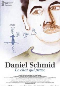 Daniel Schmid, o gato que pensa (Daniel Schmid - Le chat qui pense)