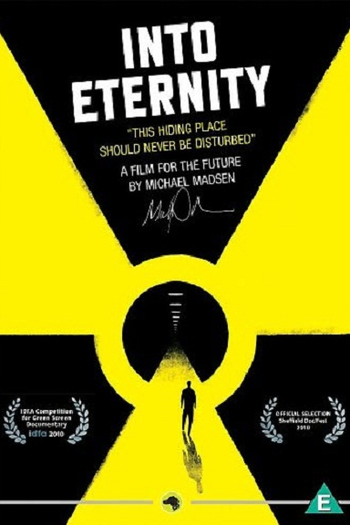 Poster de Filme Into Eternity: A Film for the Future (2010)