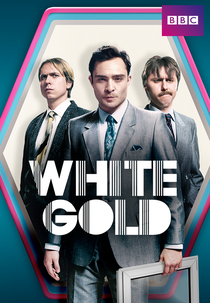 White Gold (1ª Temporada) (White Gold (Season 1))