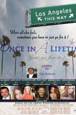 Once in a Lifetime: Just go for it! (Mitch, Jennifer and Molly, a Los Angeles Story)