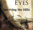 Surviving the Hills: The Making of ‘The Hills Have Eyes’