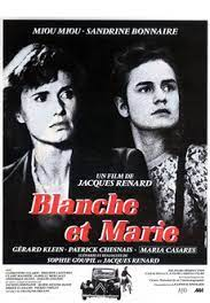 Blanche and Marie (BLANCHE ET MARIE)
