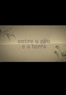 Entre o Céu e a Terra (Entre o Céu e a Terra)