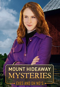 Mount Hideaway Mysteries: Exes and Oh No's (Mount Hideaway Mysteries: Exes and Oh No's)