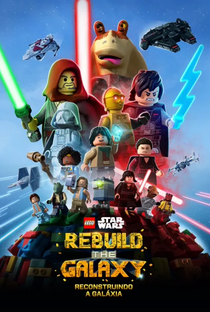 LEGO Star Wars: Reconstruindo A Galáxia - Poster / Capa / Cartaz - Oficial 1