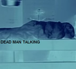 Autópsia 7: Homens Mortos Falando