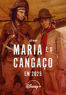 Maria e o Cangaço (Maria e o Cangaço)