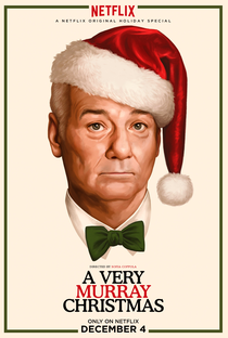 A Very Murray Christmas - Poster / Capa / Cartaz - Oficial 1