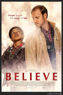 Believe - Poster / Capa / Cartaz - Oficial 1