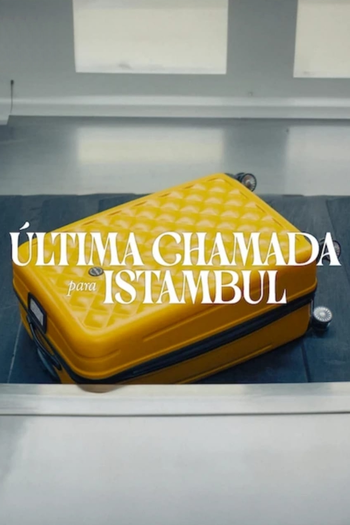  de Filme Última Chamada para Istambul (2023)