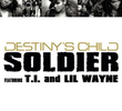 Destiny's Child Feat. T.I. & Lil Wayne: Soldier