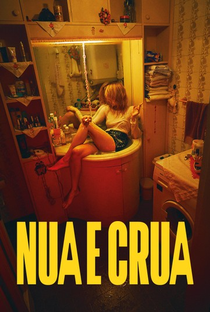 Nua e Crua (1ª Temporada) - Poster / Capa / Cartaz - Oficial 1