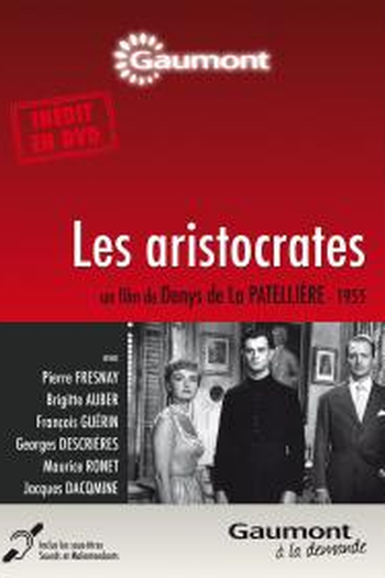  de Filme Les aristocrates (1955)