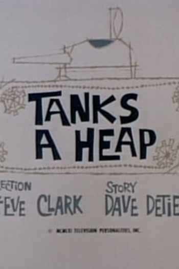 Poster de Episódio Tanks a Heap (1961)