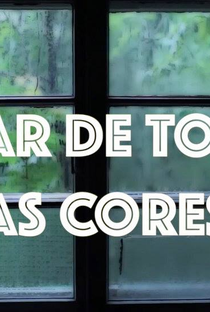 O Lar de Todas as Cores (1ª Temporada) - Poster / Capa / Cartaz - Oficial 1