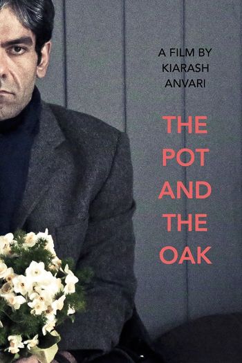 Poster de Filme The Pot and the Oak (2016)