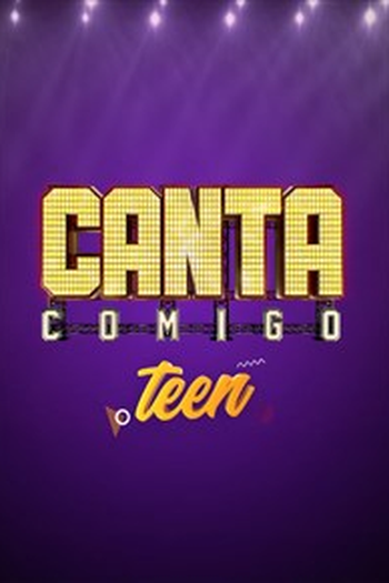 Poster de TV Canta Comigo Teen (2020)