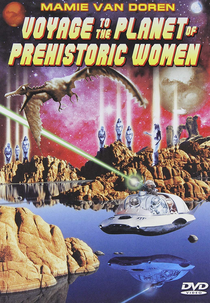 Viagem ao Planeta das Mulheres Selvagens (Voyage to the Planet of Prehistoric Women)