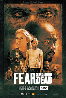Fear the Walking Dead (4ª Temporada) - Poster / Capa / Cartaz - Oficial 5