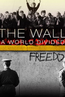 The Wall: A World Divided - Poster / Capa / Cartaz - Oficial 1