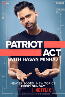 Patriot Act with Hasan Minhaj (2ª Temporada) - Poster / Capa / Cartaz - Oficial 1