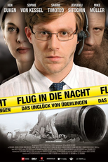 Flight Into the Night - The Misfortune of Überlingen (Flug in die Nacht - Das Unglück von Überlingen)