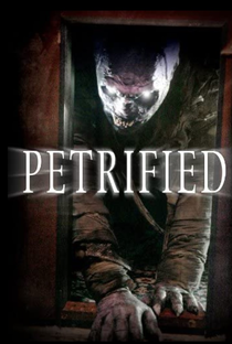 Petrified - Poster / Capa / Cartaz - Oficial 1