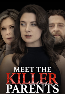 Meet The Killer Parents (Meet The Killer Parents)