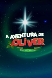 A Aventura de Oliver - Um Conto de Natal - Poster / Capa / Cartaz - Oficial 1