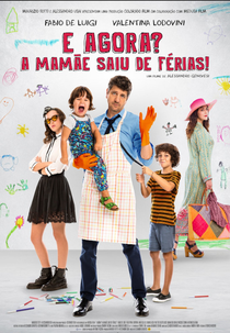 E Agora? A Mamãe Saiu de Férias! (10 giorni senza mamma)