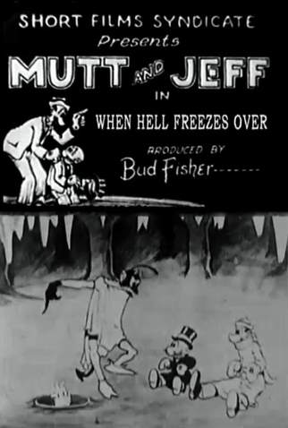 Poster 1 de Curta When Hell Freezes Over (1926)