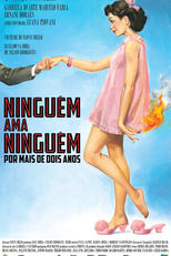 Ninguém Ama Ninguém... Por Mais de Dois Anos (Ninguém Ama Ninguém... (Por Mais de Dois Anos))