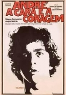 André, a Cara e a Coragem (André, a Cara e a Coragem)