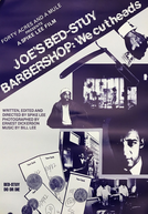 Joe’s Bed-Stuy Barbershop: We Cut Heads