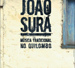 João Surá – Música Tradicional no Quilombo