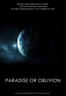 Paraíso ou Esquecimento (Paradise or Oblivion)