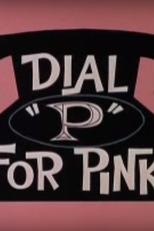 Disque 'P' para Pantera (Dial 'P' for Pink)