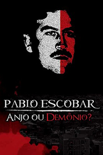 Poster de Filme Pablo Escobar, Anjo ou Demônio? (2008)