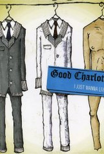 Good Charlotte: I Just Wanna Live - Poster / Capa / Cartaz - Oficial 1