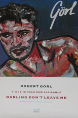 Robert Görl: Darling Don't Leave Me (Robert Goerl: Darling Don't Leave Me)