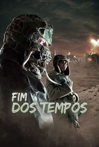 Poster 2 de Filme Fim dos Tempos (2013)