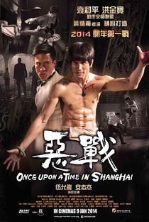 Once Upon A Time In Shanghai - Poster / Capa / Cartaz - Oficial 4