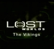 Mundos Perdidos: Os Vikings