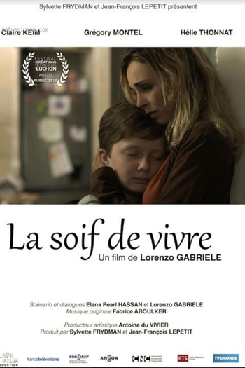 Poster de Filme La Soif de vivre (2017)