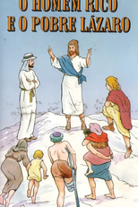 Vídeo Parábolas -  O Homem Rico e o Pobre Lázaro (Video Parabole: Lazzaro e Il Ricco Epulone)